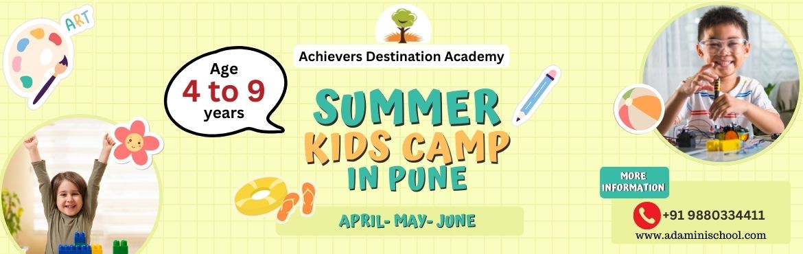 Book Online Tickets for Join Summer Camp in Pune For Kids By Ach, Pune. Looking for an engaging and enriching experience for your child this summer? Join the Summer Camp in Pune for Kids by Achievers Destination Academy and give them the perfect blend of fun, learning, and creativity!> 4 Weeks | 3 Hours Per Day- Excl