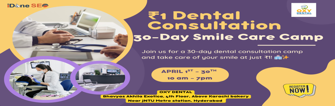 Book Online Tickets for Free Dental Consultation-30-Day Smile Ca, Hyderabad. 
₹1 Dental Consultation – 30-Day Smile Care Camp

iDoneSEO is excited to bring this exclusive opportunity to help our community access expert dental care at an unbeatable price. For just ₹1 get a professional dental consultation and take the fi