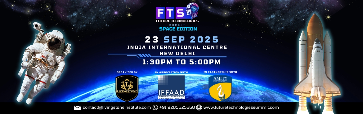 Book Online Tickets for Future Technologies Summit Space Edition, New Delhi. 
The Future Technologies Summit – Space Edition will bring together leading minds from space agencies, startups, defence, and academia to explore the rapidly evolving space ecosystem. This exclusive event will delve into advancements in satellite t