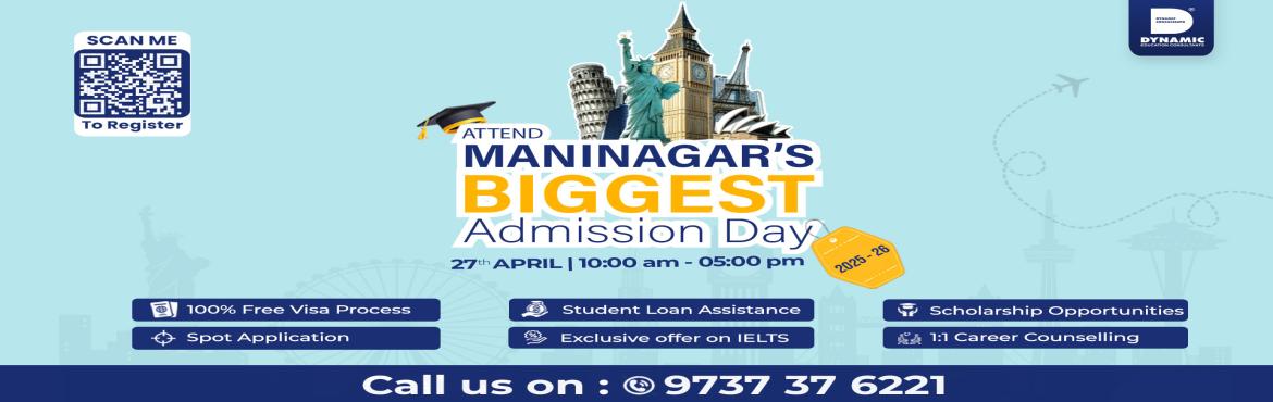 Book Online Tickets for Admission Day 2025 - Dynamic Education C, Ahmedabad. 
🎓 Admission Day 2025 – Maninagar\'s BIGGEST Study Abroad Event! 🌍

Confused about studying abroad? This is the event you can\'t afford to miss! Meet university experts apply on the spot and explore global education opportunities.

📅 Date: