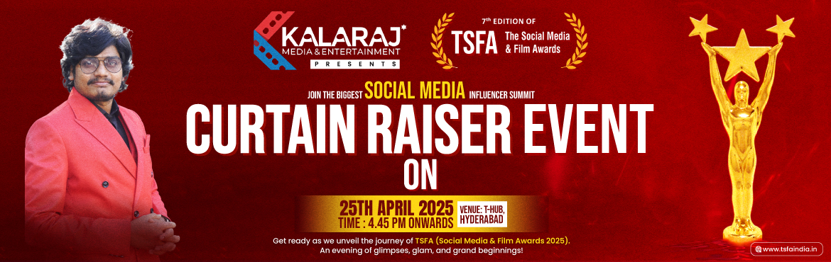 Book Online Tickets for  Indias Biggest Influencer Summit 7th Ed, Hyderabad.  
🎬 KALARAJ MEDIA & ENTERTAINMENT PVT. LTD. PRESENTS 🎤
🇮🇳 India’s Biggest Influencer Summit – 7th Edition of TSFA Curtain Raiser 🇮🇳
📅 Date: 25th April 2025📍 Venue: T-Hub, Hyderabad🕕 Time: 6:00 PM Onwards

🔥 Get 