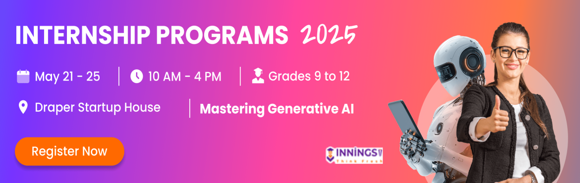 Book Online Tickets for Mastering Generative AI Internship Progr, Hyderabad. 
👩‍🎓👨‍🎓 Mastering Generaative AI:
Power-Packed Internship Program for Grades 9–12📅 May 21ST – 25TH, 2025 | 🕙 10 AM – 4 PM | 📍 Draper Startup House, Gachibowli
✨ Let your teen explore the world of AI, coding, and real-