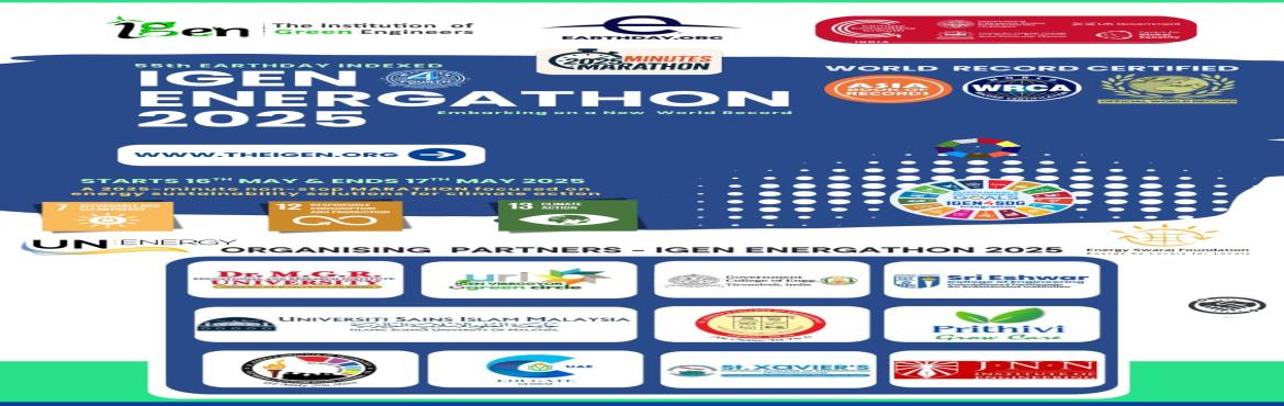 Book Online Tickets for IGEN ENERGATHON 2025, .  IGEN ENERGATHON 2025 – Fourth Edition : Starts May 16 and Ends May 17 , 2025 
IGEN ENERGATHON 2025, the fourth edition of this globally recognized energy action marathon, is set to make history with a 2025-minute world record attempt. Aligned wi