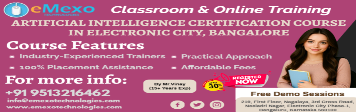 Book Online Tickets for Best AI Training in Electronic City, Ban, Bengaluru. 


Want to break into the world of Artificial Intelligence? Join eMexo Technologies for the Best AI Training in Electronic City, Bangalore – your gateway to mastering AI and building a high-paying, future-ready career in one of the fastest-growing 