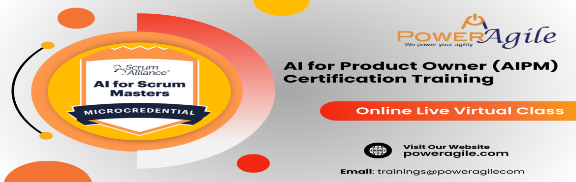 Book Online Tickets for AIPO: AI For Product Owners (AIPO) Train, .  
We are coming up with AI for Product Owner (AIPO) Training & Certification on 30 June - 01 July 2025 (06PM -09:30PM-IST) Weekday._______________________________________________________________________________Live, Instructor-Led Sessions.Lifet