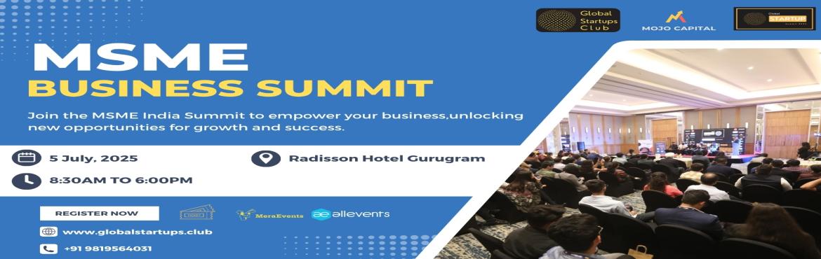 Book Online Tickets for MSME Business Summit 2025 | Delhi, NCR, Gurugram. 
The MSME Business Summit 2025 aims to empower the Indian MSME sector by fostering connections knowledge sharing and growth opportunities for small and medium enterprises across the country.
This summit brings together MSME founders industry experts 