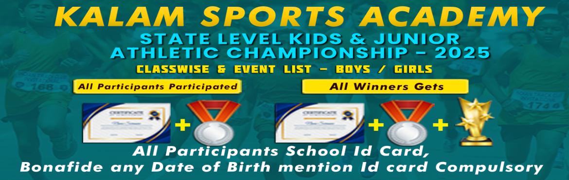 Book Online Tickets for State Level Kids and Junior Athletic Cha, Kondithope. 
State Level Kids & Junior Athletic Championship July 2025 organised by Kalam Sports Academy presents on 12th July 2025 at TPS 2nd Battalion Ground Avadi, Chennai 600054.
Over all Willing Team will receive 3000 and runner will be 2000.Events will