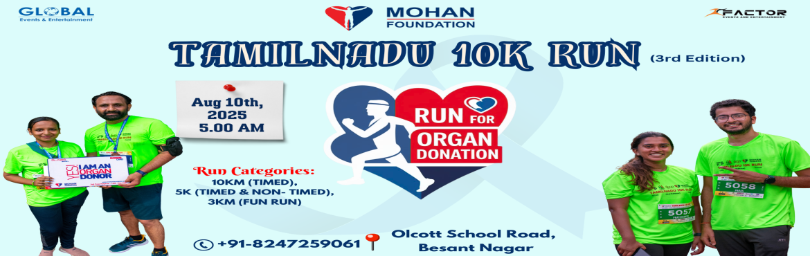 Book Online Tickets for Tamilnadu 10K Run -3rd Edition, Chennai. 
Be the Change. Run to Save Lives.
Join the Tamil Nadu 10K Run – 3rd Edition and raise awareness for Organ Donation, in association with MOHAN Foundation, India’s leading non-profit in organ donation and transplant advocacy.

This impactful event