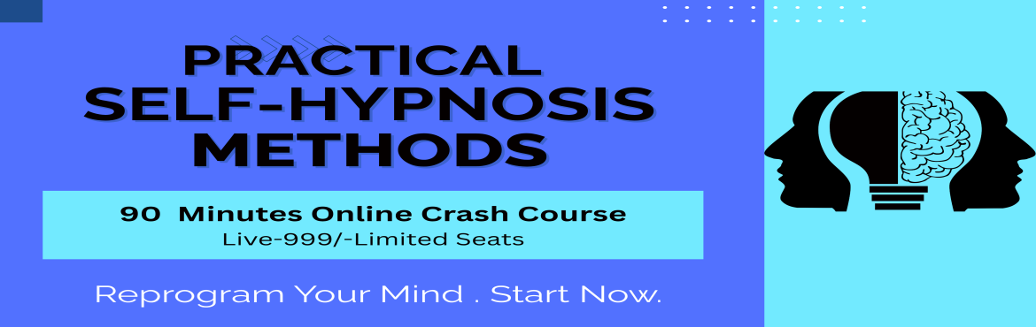 Book Online Tickets for Mind Mantras- Self Hypnosis Crash Course, . 


🧠 Reprogram Your Mind in Just 90 Minutes
Whether you’re facing hurdles on your health, professional or relationship fronts—your subconscious patterns are often the root cause. In this live online crash course, learn how to use practical sel