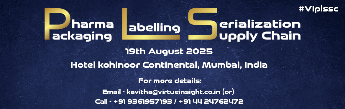 Book Online Tickets for Pharma Packaging, Labelling, Serializati, Mumbai. 


URL Aseptic Automation\'s Pharma Packaging, Labelling,Serialization, Supply Chain 2025
“Securing yourSupply Chain & Quality Management”
19th August 2025, Hotel Kohinoor Continental, Mumbai,India
Virtue Insight is delighted to announce the 
