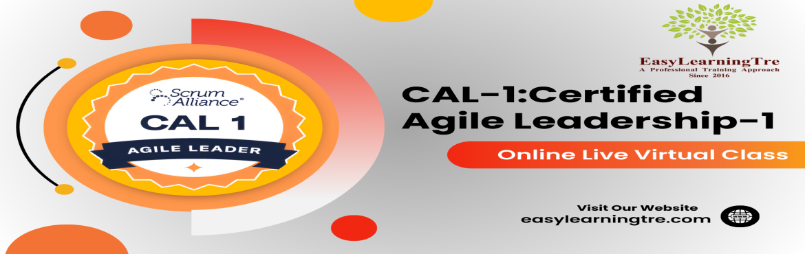 Book Online Tickets for CAL-1: Certified Agile Leader Training C, . body{font-family:Arial,sans-serif;font-size:10pt;}
.cf0{font-family:Consolas;font-size:11pt;}.cf1{font-weight:bold;font-family:Consolas;font-size:11pt;}

We are coming up with Certified Agile Leader (CAL-1) Training Certification on 17-18-19 October 