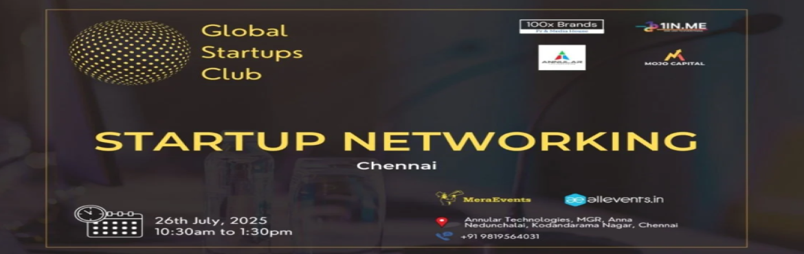Book Online Tickets for Global Startups Club Startup Networking , Chennai. 
Innovate. Network. Execute. WHAT YOU GAIN FROM THE MEET? Networking accessesBusiness Speed Dating30 sec Elevator Pitch for Startups Introducing Global Startups Club - a networking hub & community powered by 3X Events Mojo Startup that will me