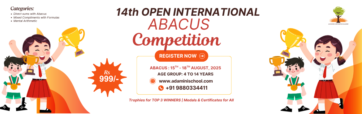 Book Online Tickets for ADA 14th Open International Abacus Compe, . 
Calling All Young Math Champs! 
 Achievers Destination Academy presents the 14th Open International Abacus Competition – 2025!  Register Now: https://forms.gle/o2oKWWTzwSq2fEER8
 3 Exciting Rounds |  Global Recognition |  Medals & Trophies
 Ag