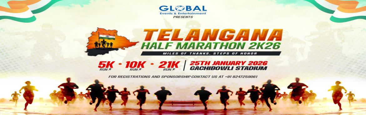 Book Online Tickets for Telangana Half Marathon 2K26, Hyderabad. 
Telangana Half Marathon 2026 – Run for Honor, Run for Pride

Get ready to be part of one of Telangana’s most inspiring runs. This is more than a race – it’s a tribute to our heroes and a celebration of fitness, unity, and determination.

Dat