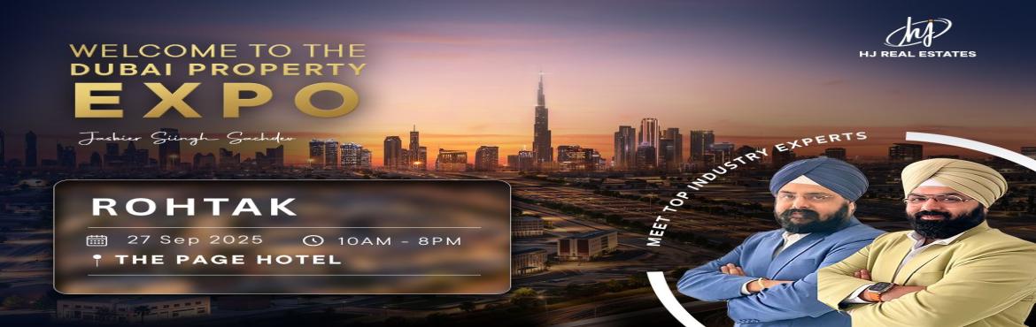 Book Online Tickets for Upcoming Dubai Real Estate Expo in Rohta, Rohtak. 
Get ready to explore Dubai’s finest properties at the Dubai real estate event in Rohtak. Meet Dubai’s leading real estate experts on 27th September 2025, for one-to-one sessions. Discover the top investment areas and living options in the UAE an