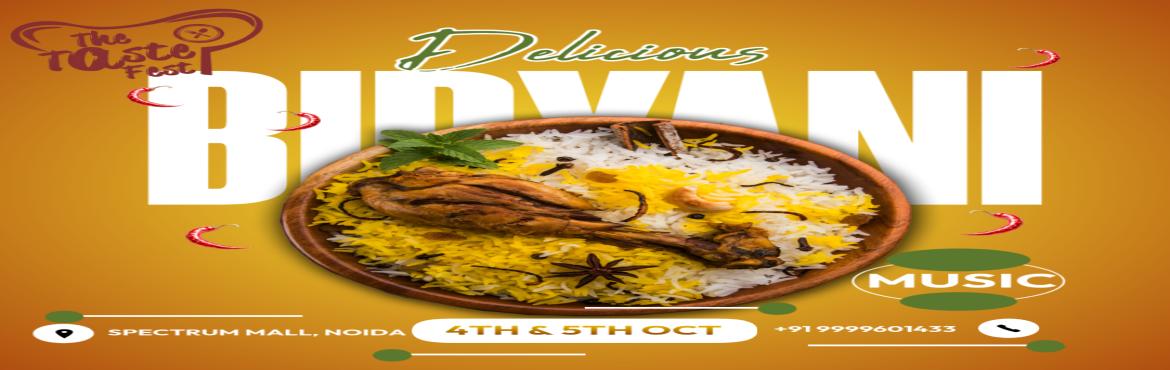 Book Online Tickets for The Taste Fest, Noida. 
A biggest food festival at spectrum mall Noida🤗A food festival where soul can enjoy every bite🤤🤤Come and join us on 4th & 5th October at spectrum metro mall sector 75 opposite 50 metro station Noida
