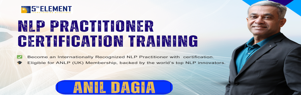 Book Online Tickets for NLP Practitioner Certification Transform, .  Join India’s most experiential NLP Practitioner Certification—fully online, internationally recognized, and taught by Anil Dagia, one of the world\'s most unconventional NLP trainers. Learn to master your mind, manage emotions, influence ethica