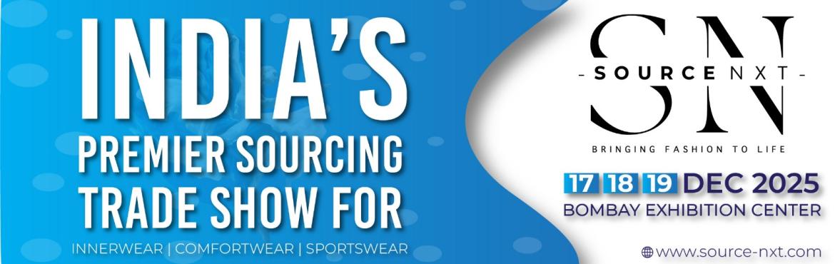Book Online Tickets for SourceNXT, Mumbai. 
SourceNXT – India’s Future-Ready Sourcing Platform
SourceNXT is the premier sourcing event for textiles, fabrics, trims, and accessories, designed to bridge the gap between manufacturers, suppliers, and fashion brands.It’s where innovation-dri