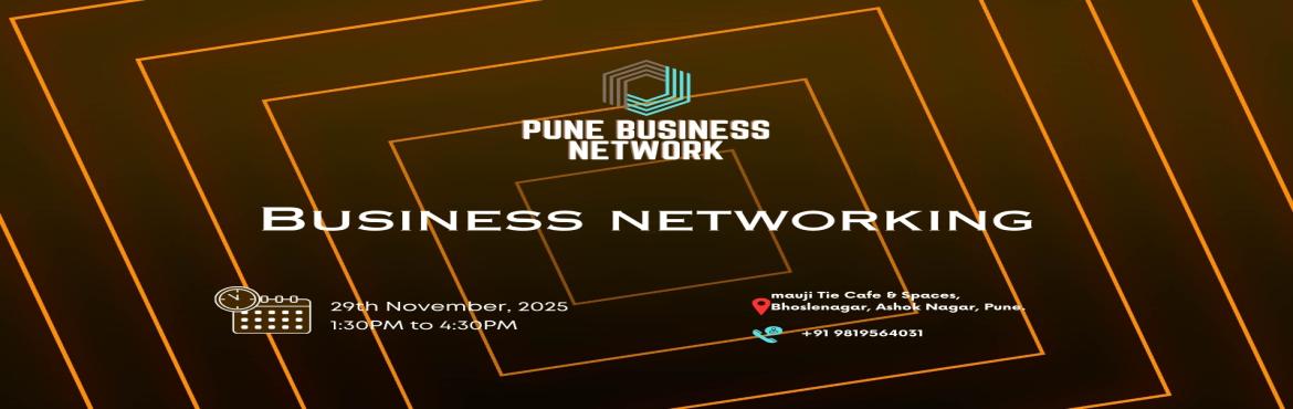 Book Online Tickets for PUNE BUSINESS NETWORK | BUSINESS NETWORK, Pune. 
Pune BUSINESS NETWORK | BUSINESS NETWORKING

Pune BUSINESS NETWORK | BUSINESS NETWORKING

Pune Business Network the ultimate meetup for professionals seeking to connect exchange sales opportunities expand their business networks and engage in insigh