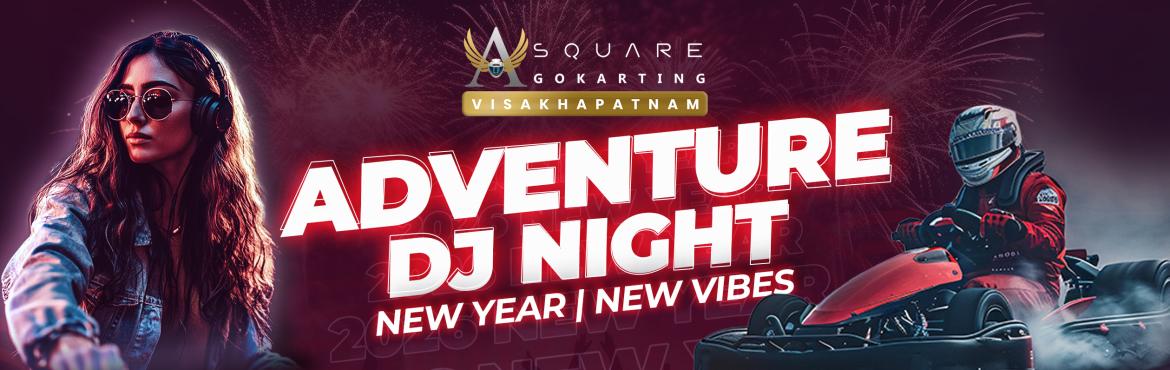 Book Online Tickets for ADVENTURE DJ NIGHT 2026 | NEW YEAR | NEW, Visakhapat. 💥 Event Overview
Step into 2026 with the most thrilling New Year celebration in Visakhapatnam!A Square Gokarting brings you an electrifying combination of Adventure + Music + Unlimited Fun.Enjoy unlimited go-karting, high-energy indoor activiti