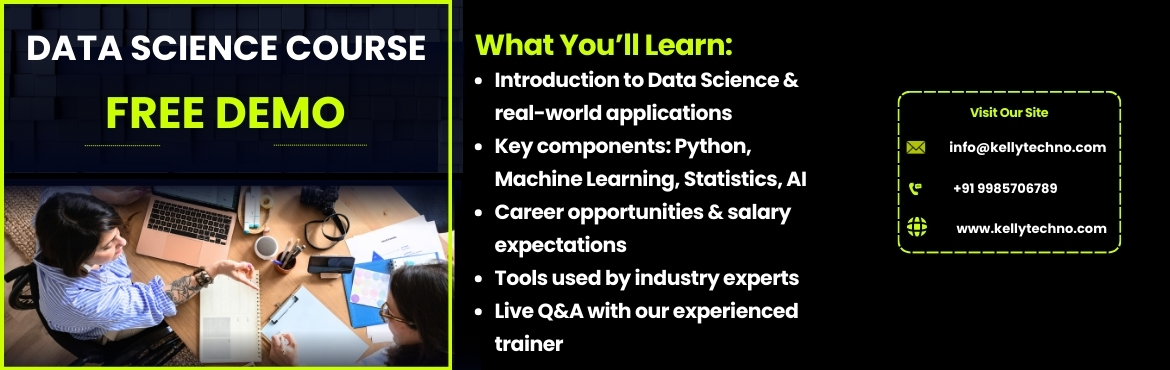 Book Online Tickets for Start Your Career in Data Science- Join , . 
📅 Date: 6th December, Saturday⏰ Time: 11:00 AM📍 Mode: Online Session
Looking to start a career in Data Science or upgrade your skills in one of today’s most in-demand domains?
Join Kelly Technologies for an exclusive FREE Demo Session and