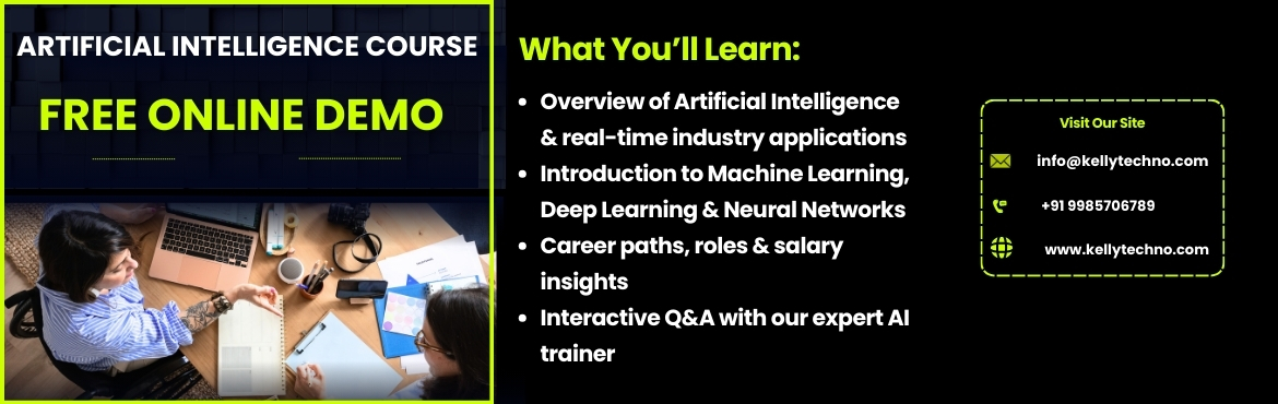 Book Online Tickets for Start Your Career in Ai: Free Artificial, . 
📅 Date: 6th December⏰ Time: 11:00 AM📍 Mode: (Add venue or “Online Session”)
Kickstart your journey into the world of Artificial Intelligence, the technology shaping the future!
Join Kelly Technologies for an exclusive FREE AI Demo Sessi
