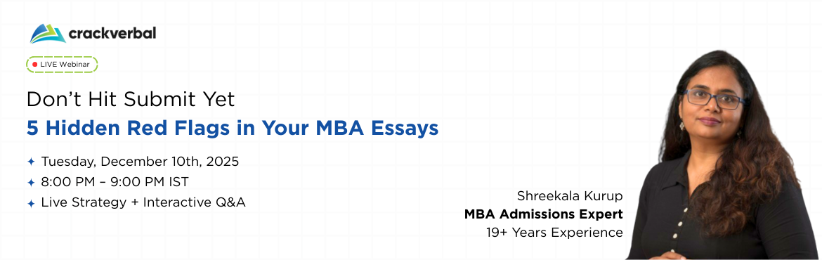 Book Online Tickets for 5 Hidden Red Flags in Your MBA Essays, . 
You have hardly few weeks left until the ISB Round 3 and US R2 Deadlines. Do you know if your \