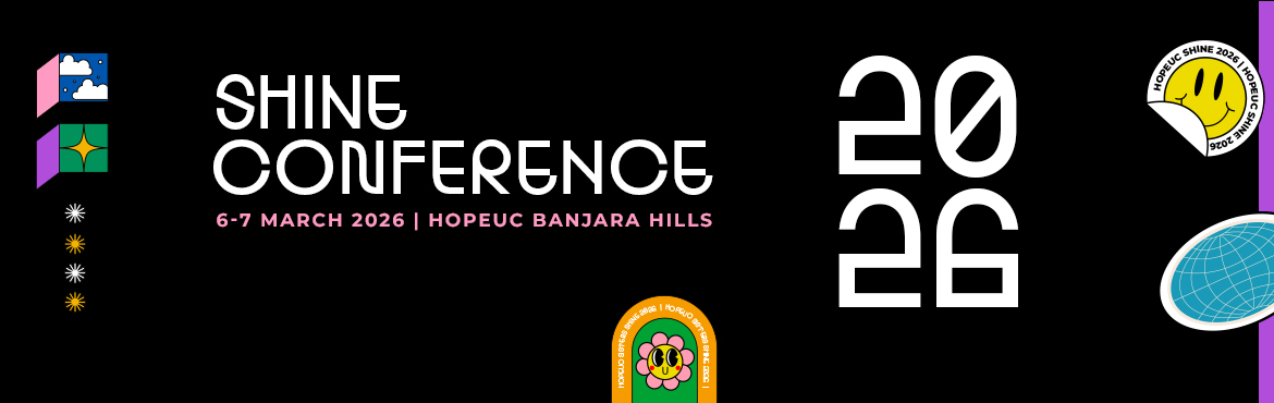 Book Online Tickets for Shine Conference 2026, Hyderabad. Shine Women’s Conference 2026
Mark your calendars for an extraordinary 1.5-day journey into God’s presence! 
Event Details

Dates:March 6 | 6:30 PM March 7 | 9:30 AM
Who’s Invited: Women of all ages, stages, and walks of life seeking to re