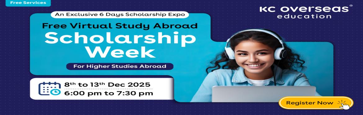 Book Online Tickets for KC Overseas to Host a Mega Virtual Study, . 
Get ready for KC’s biggest virtual scholarship week designed to make your global education dreams affordable and achievable.

Ready to study abroad? Don’t miss the Virtual Scholarship Week where you can unlock exclusive scholarships for your d