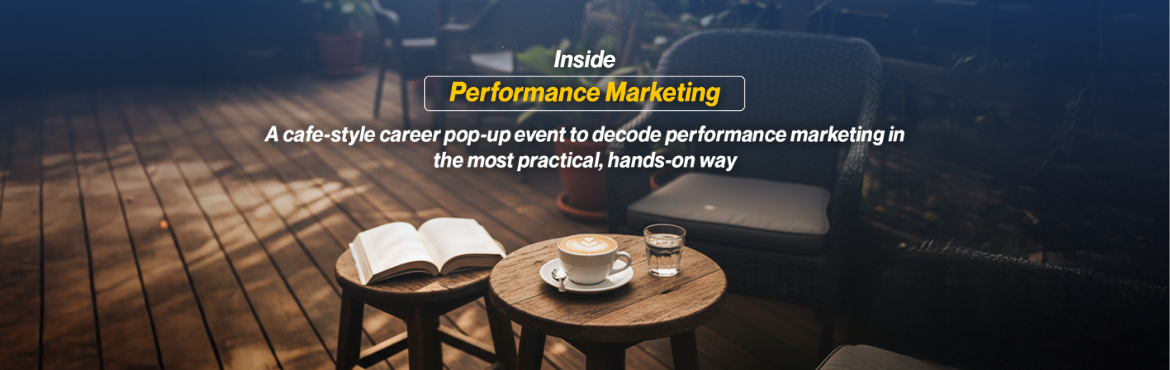 Book Online Tickets for Pop-up event - Performance Marketing for, Bengaluru.  
Join us for a café-style career pop-up designed to decode performance marketing in the most practical, hands-on way. Learn how real marketers plan, launch, and optimize campaigns across Meta and Google—without confusion or guesswork. 
In this 