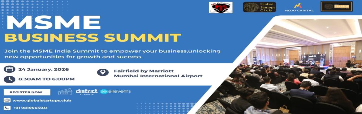 Book Online Tickets for MSME Business Summit 2026 | Mumbai, Mumbai. 
MSME Business Summit 2026 | Mumbai

The MSME Business Summit 2026 aims to empower the Indian MSME sector by fostering connections knowledge sharing and growth opportunities for small and medium enterprises across the country.
This summit brings toge