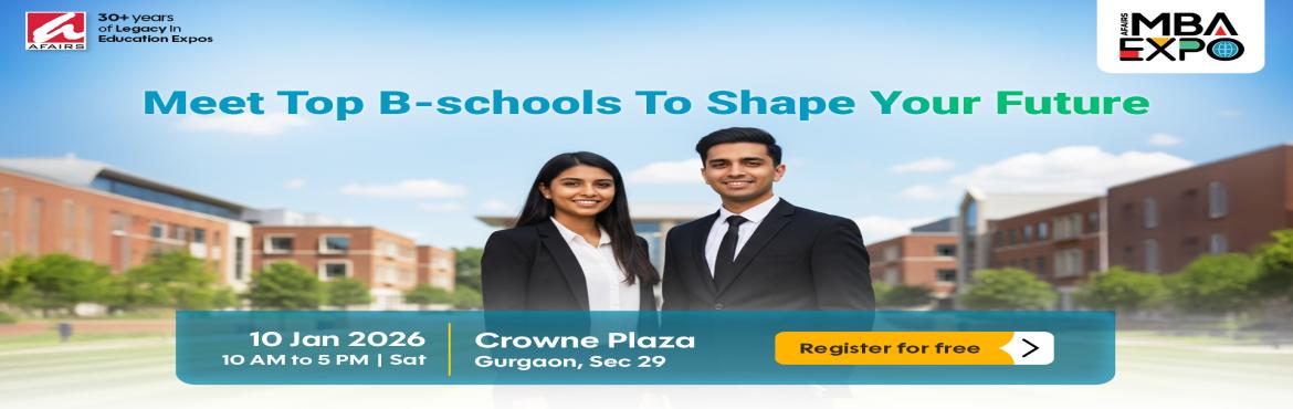 Book Online Tickets for AFAIRS MBA EXPO Gurgaon, Gurugram. 
Don’t waste months comparing colleges online! Meet 30+ MBA institutes under one roof in your city.

Location:
 Crowne Plaza Gurgaon, Sec 29, Gurugram 10 Jan 2026 (Sat) 10 AM - 5 PM
Why Attend?
 30+ top MBA colleges under one roof Explore MBA,