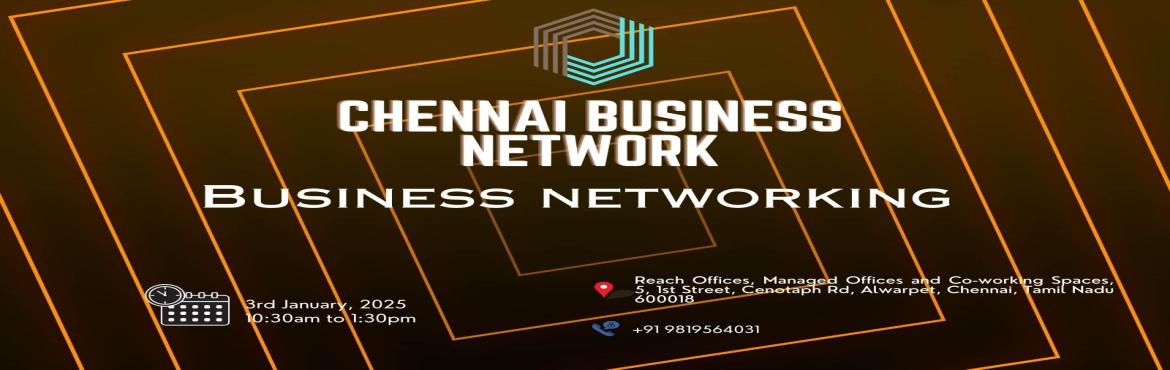 Book Online Tickets for Business Networking Chennai 2025, Chennai. 
Business Networking Chennai 2025
Business Networking Chennai

Chennai Business Network the ultimate meetup for professionals seeking to connect exchange sales opportunities expand their business networks and engage in insightful discussions on indus