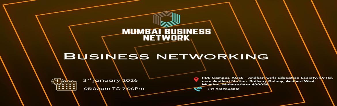 Book Online Tickets for MUMBAI BUSINESS NETWORK | BUSINESS NETWO, Mumbai. 
MUMBAI BUSINESS NETWORK | BUSINESS NETWORKING 2025
MUMBAI BUSINESS NETWORK | BUSINESS NETWORKING
Mumbai Business Network the ultimate meetup for professionals seeking to connect exchange sales opportunities expand their business networks and engage 