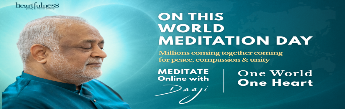 Book Online Tickets for One World One Heart - World Meditation D, . 


Registration: https://hfn.link/meditation


LIVE YouTube Link: https://hfn.link/21dec




