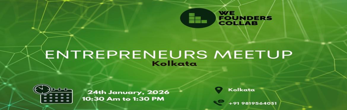 Book Online Tickets for Entrepreneurs Meetup by We Founders Coll, Kolkata. 
Entrepreneurs Meetup by We Founders Collab kolkata 2025

Entrepreneurs Meetup powered by We Founders Collab is a vibrant gathering designed exclusively for entrepreneurs seeking networking opportunities and valuable connections. Join us to:

Curated