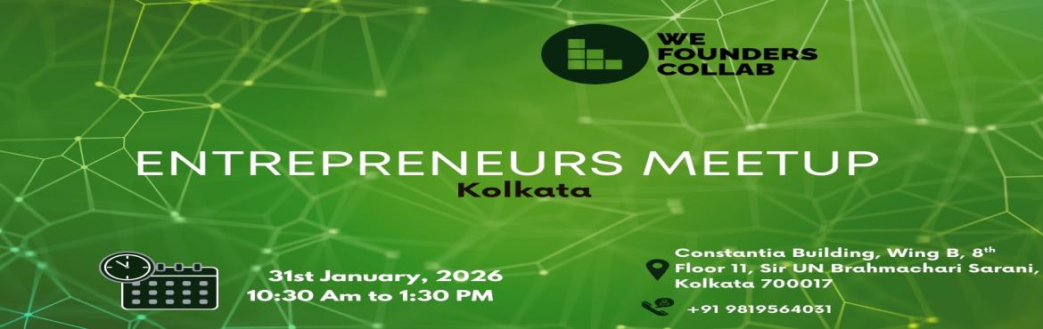 Book Online Tickets for Entrepreneurs Meetup by We Founders Coll, Kolkata. 
Entrepreneurs Meetup by We Founders Collab kolkata 2025

Entrepreneurs Meetup powered by We Founders Collab is a vibrant gathering designed exclusively for entrepreneurs seeking networking opportunities and valuable connections. Join us to:

Curated