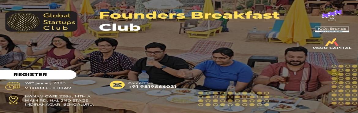 Book Online Tickets for Bengaluru Founders Breakfast Club, Bengaluru. 
Bengaluru Founders Breakfast Club 2026

Join the Founders Breakfast Club for a morning of networking and inspiration. Connect with like-minded entrepreneurs over breakfast and discuss strategies for success in a supportive environment.

This event i