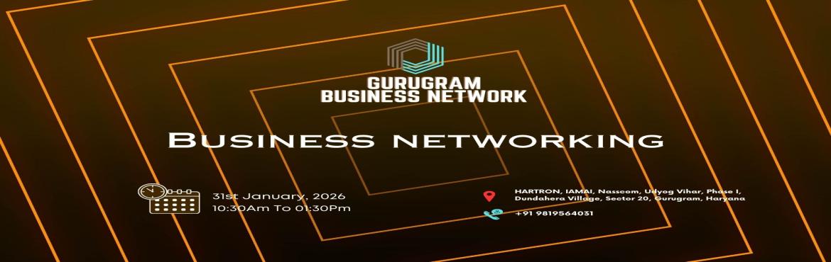 Book Online Tickets for Gurugram BUSINESS NETWORK | BUSINESS NET, Gurugram. 
Gurugram BUSINESS NETWORK | BUSINESS NETWORKING 2026

Gurugram BUSINESS NETWORK | BUSINESS NETWORKING
Gurugram BUSINESS NETWORK | BUSINESS NETWORKING

Gurugram Business Network the ultimate meetup for professionals seeking to connect exchange sales 