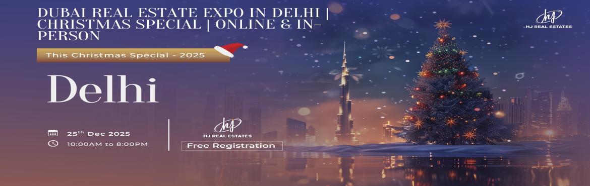 Book Online Tickets for Dubai Real Estate Expo in Delhi | Online, . 

Join the Dubai Real Estate Expo 2025 in Delhi. Explore high-ROI Dubai properties, Golden Visa options & free 1-on-1 consultation.



Join the Dubai Real Estate Expo 2025 – Delhi Edition, a special Christmas event designed for Indian and NRI i