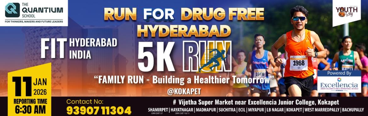 Book Online Tickets for KOKAPET 5K RUN for DRUG FREE HYDERABAD o, Hyderabad.  🏃‍♂️🏃‍♂️🏃‍♂️ KOKAPET 5K RUN for Drug Free Hyderabad
Organised byTHE QUANTIUM SCHOOL
Every step we take today decides the future our children will live in tomorrow.This is not just a run — it is a collective promise to p