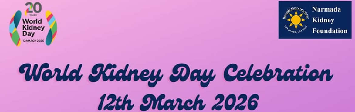 Book Online Tickets for World Kidney Day Celebration, . 
World Kidney Day Celebration

World Kidney Day is a global campaign that aims to raise awareness of the importance of our kidneys to our overall health and to reduce the frequency and impact of kidney disease and its associated health problems world