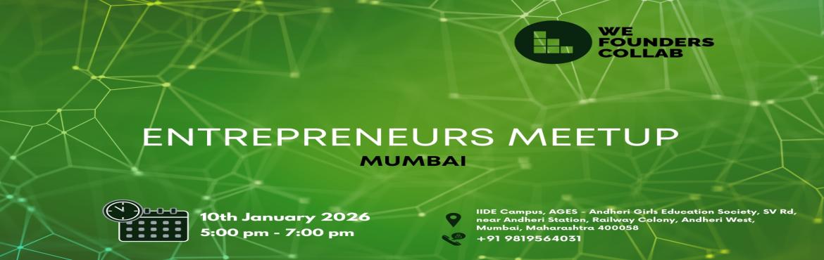 Book Online Tickets for Entrepreneurs Meetup by We Founders Coll, Mumbai. 
Entrepreneurs Meetup by We Founders Collab | Mumbai

Entrepreneurs Meetup by We Founders Collab | Mumbai
Entrepreneurs Meetup by We Founders Collab

Entrepreneurs Meetup powered by We Founders Collab is a vibrant gathering designed exclusively for e