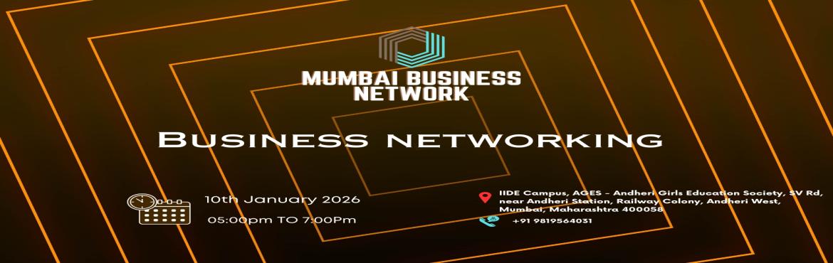 Book Online Tickets for MUMBAI BUSINESS NETWORK | BUSINESS NETWO, Mumbai. 
MUMBAI BUSINESS NETWORK | BUSINESS NETWORKING 2025

MUMBAI BUSINESS NETWORK | BUSINESS NETWORKING 2025
MUMBAI BUSINESS NETWORK | BUSINESS NETWORKING
Mumbai Business Network the ultimate meetup for professionals seeking to connect exchange sales oppo