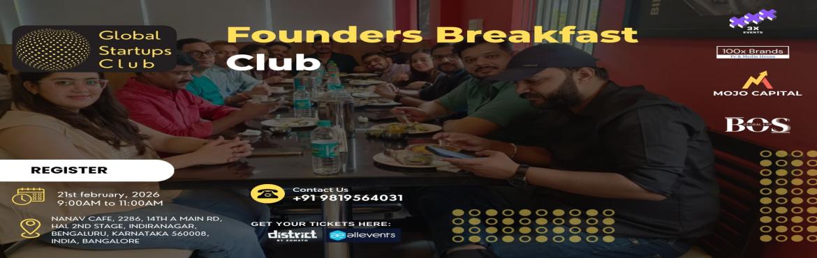 Book Online Tickets for Bengaluru Founders Breakfast Club 2026, Bengaluru. 
Bengaluru Founders Breakfast Club 2026

Bengaluru Founders Breakfast Club 2026

Join the Founders Breakfast Club for a morning of networking and inspiration. Connect with like-minded entrepreneurs over breakfast and discuss strategies for success in