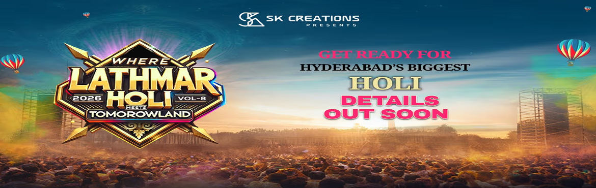 Book Online Tickets for Lathmar Holi Vol - 8 (Hyderabas Biggest , Hyderabad. Lathmar Holi is taking things to a whole new level with a Massive Tomorrowland-style stage and 30+ Exciting AttractionsFor the first time in the city, witness a gigantic stage inspired by the iconic Tomorrowland, crafted to deliver an unreal, world-c