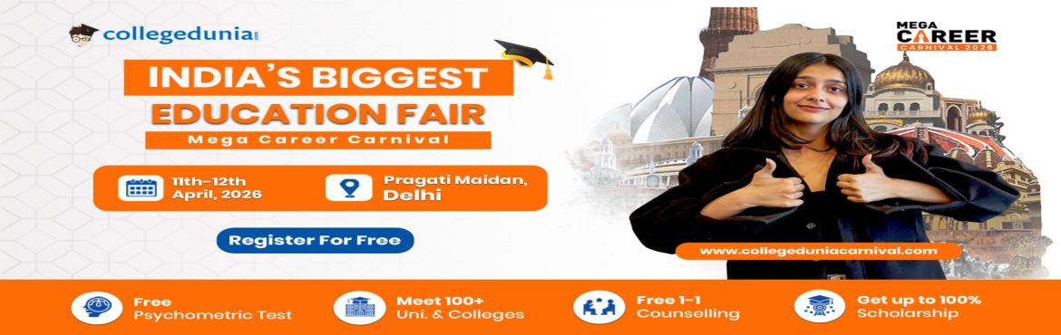 Book Online Tickets for Collegedunia Mega Career Carnival 2026 -, New Delhi. 





DESCRIPTION
Collegedunia Mega Career Carnival 2026 is a Inida\'s BiggestEducation Fair that bridges the gap between students and institutions. Theevent provides a platform for students to explore career options, interact withcolleges and univer