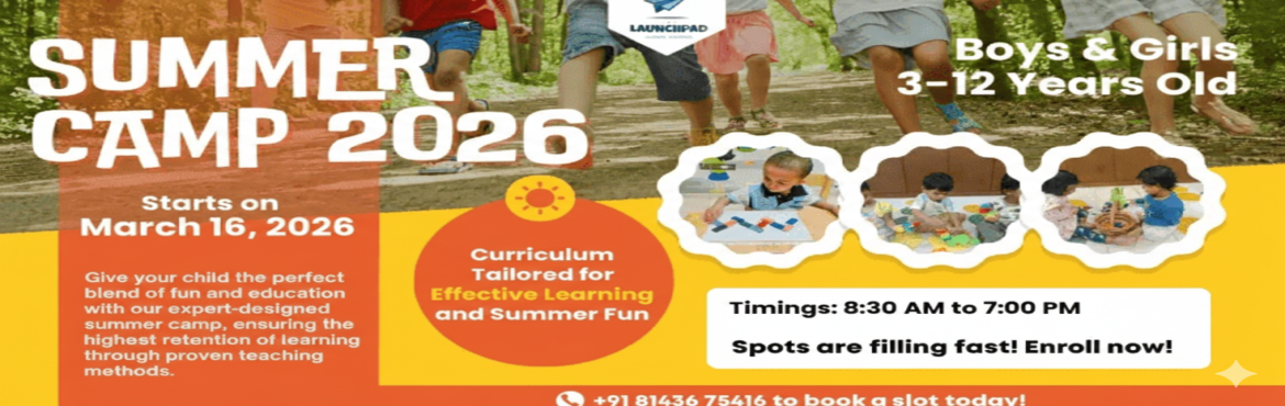 Book Online Tickets for LaunchPad Global School Summer Camp 2026, Hyderabad. 

Join LaunchPad Global School Summer Camp 2026 starting March 16 in Kondapur, Hyderabad. Designed for children aged 3–12 years, the camp offers age-based activities including quizzes, handwriting, essay writing, music, dance, sports, yoga, along w