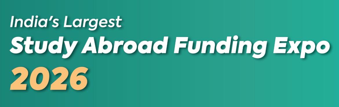Book Online Tickets for Study Abroad Funding Expo - SAFE 2026, Bengaluru. 
What to Expect at the event?
International ScholarshipsExplore 26,000+ International Scholarships for Indian students1000+ Fully funded scholarships covering your fee, living & travel expenses Offered by multiple bodies globally- Governments, M
