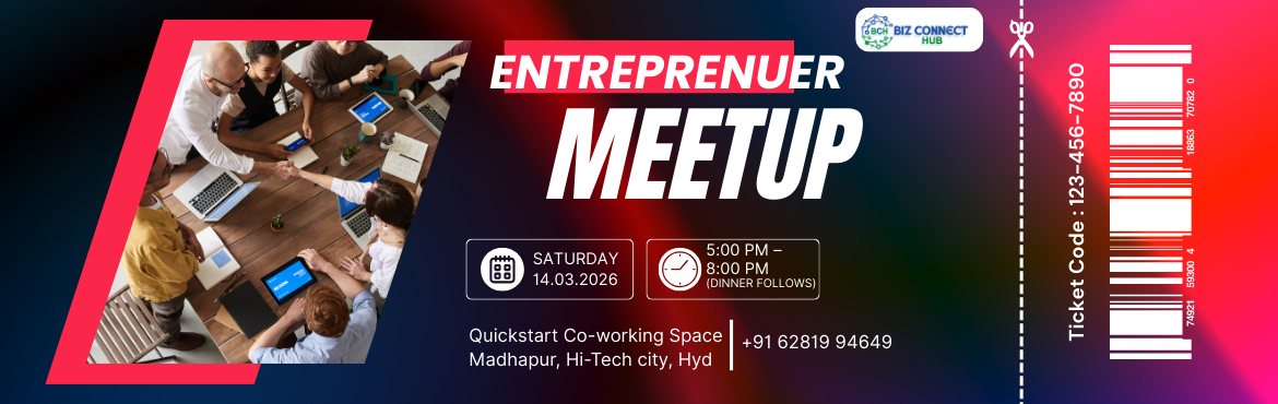 Book Online Tickets for ENTREPRENEURS MEETUP HYDERABAD, Hyderabad. 
BCH - HiTech City (Biz Connect Hub) is organizing the dinner meeting in Hi Tech City on 14-Mar-26, Saturday. 
Time: 5 PM to 8 PMRegistration Fee: INR. 99 (Dinner Included)
Total Seats: 85 Only
Meeting Location:QuickStart Co-working space,5th Floor